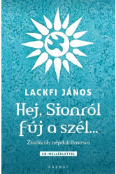 Hej, Sionról fúj a szél - Zsoltárok népdalritmusra (CD-melléklettel)