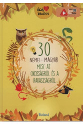 30 német-magyar mese az okosságról és a ravaszságról