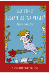 Hogyan írjunk verset? - Kreatív gyakorlatok