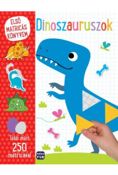 Első matricás könyvem: Dinoszauruszok - Több mint 250 matricával