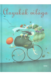 Anyukák világa