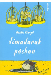 Jómadarak pácban