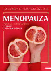 Menopauza - Változó kor - változó szükséglet