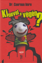 Ki nevel a végén?