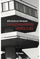 Madzagváros sérültjei