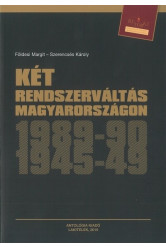 Két rendszerváltás Magyarországon