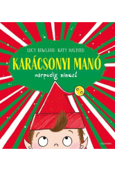 Karácsonyi manó márpedig nincs!