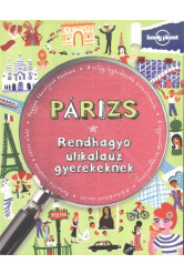 Párizs /Rendhagyó útikalauz gyerekeknek