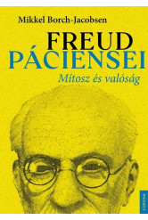 Freud páciensei – Mítosz és valóság