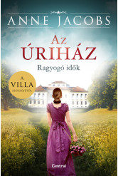 Az úriház - Ragyogó idők (e-könyv)