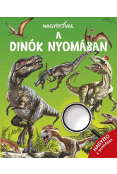 Nagyítóval - A dinók nyomában - Nagyítóval...