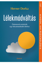 Lélekmódváltás - Önismereti eszközök egy felszabadultabb élethez (e-könyv)