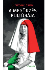 A megőrzés kultúrája - Esszék