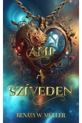 Ami a szíveden