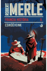 Francia história II. - Csikóéveink