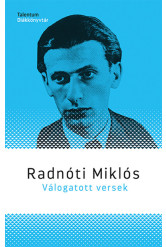 Radnóti Miklós - Válogatott versek