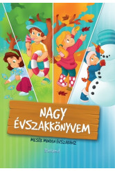 Nagy évszakkönyvem - Mesék minden évszakhoz