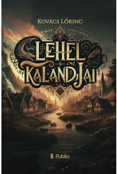 Lehel kalandjai