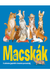Macskák - A szélsebes gepárdtól a bozontos perzsacicáig