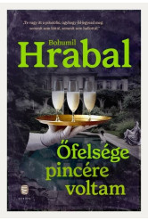 Őfelsége pincére voltam (új kiadás)