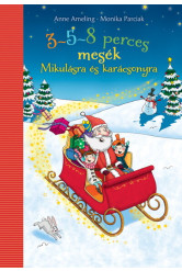 3-5-8 perces mesék - Mikulásra és karácsonyra §K (új kiadás)