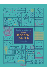 Kreatív desszertiskola (új kiadás)