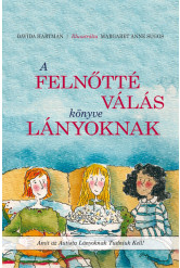A felnőtté válás könyve lányoknak - Amit az autista lányoknak tudniuk kell!
