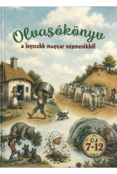 Olvasókönyv a legszebb magyar népmesékből