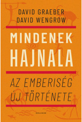 Mindenek hajnala - Az emberiség új története (új kiadás)