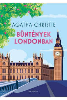 Bűntények Londonban - Tizenkét rejtély Anglia szívéből (új kiadás)